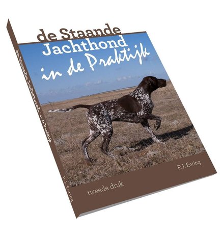 De staande jachthond in de praktijk met DVD, tweede druk!